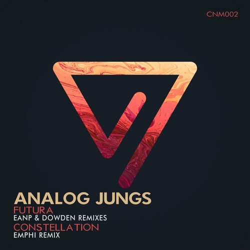 Analog Jungs - Futura _ Constellation (Remixes) [CNM002]